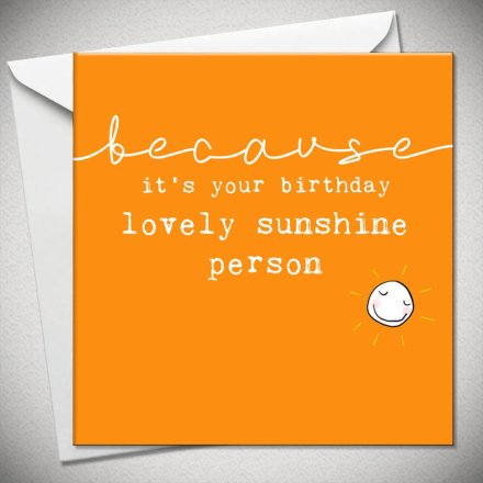 Card - Lovely Sunshine Person
